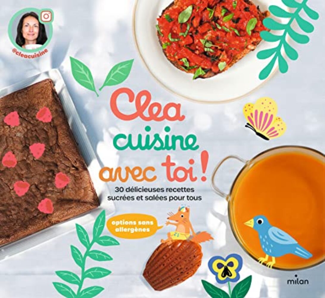 Clea cuisine avec toi !