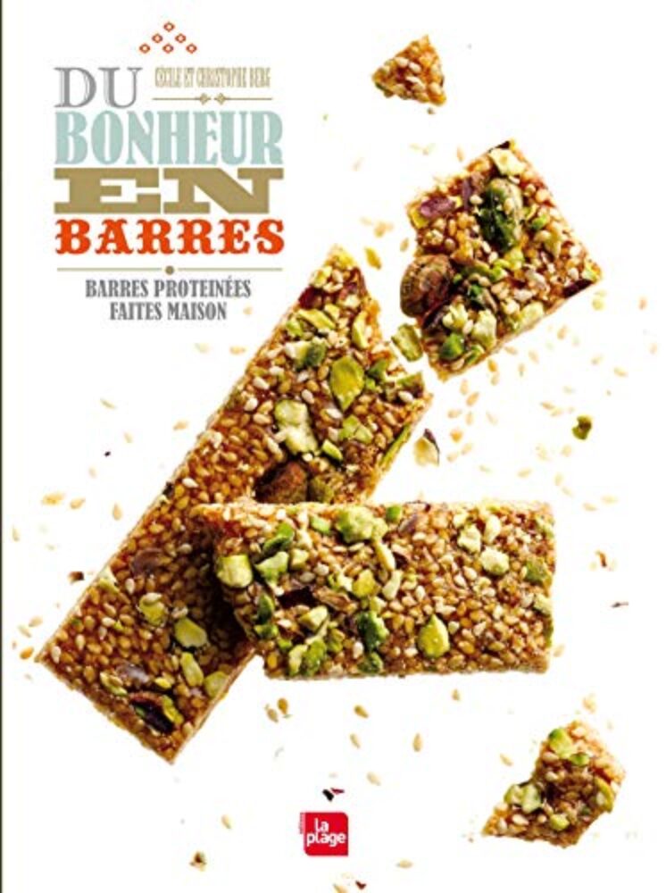 Du bonheur en barres : barres protéinées faites maison