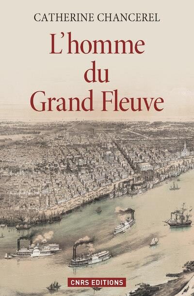 L'homme du grand fleuve