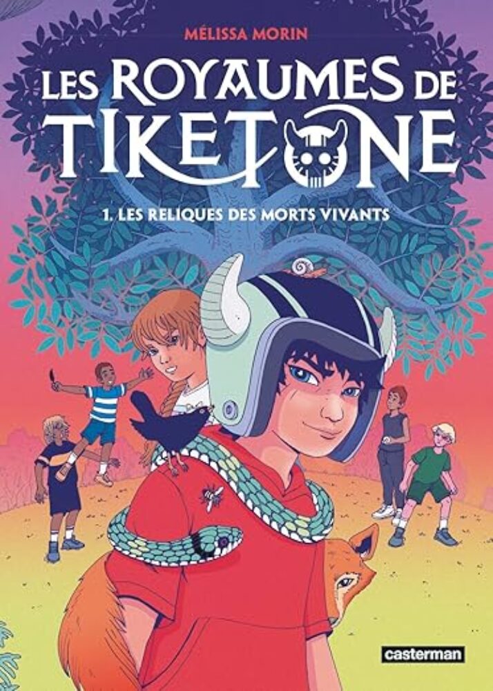 Les royaumes de Tiketone - Tome 1