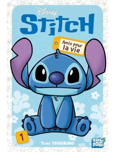 Stitch - Amis pour la vie, tome 1